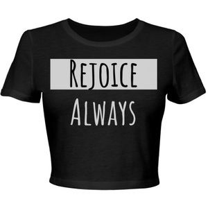 Rejoice always crop tops